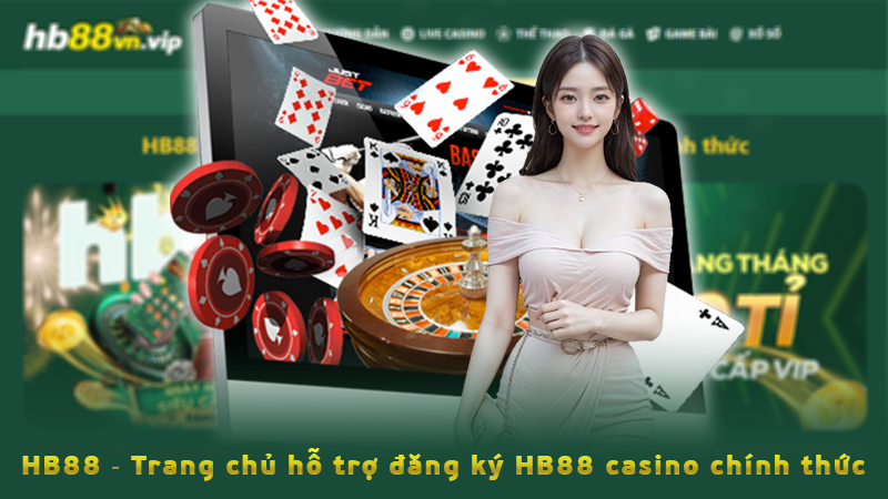 HB88 🎖️ Trang chủ hỗ trợ đăng ký HB88 casino chính thức