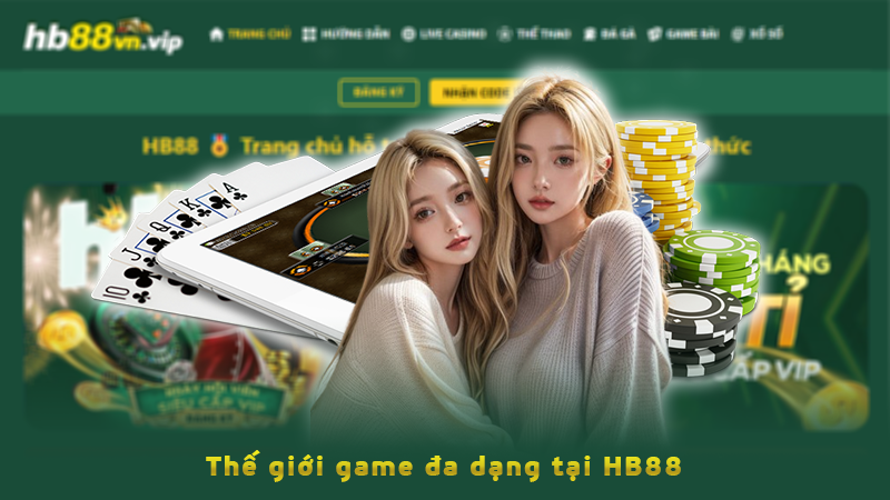 Thế giới game đa dạng tại HB88